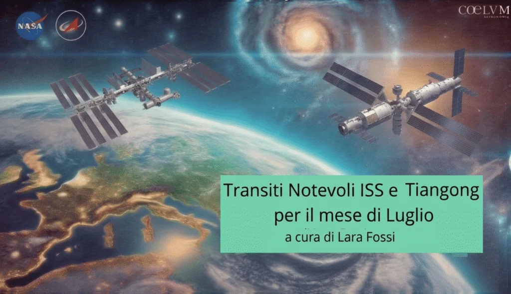 Transits of the ISS International Space Station and Tiangong – July 2026